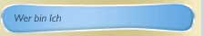 Wer bin Ich